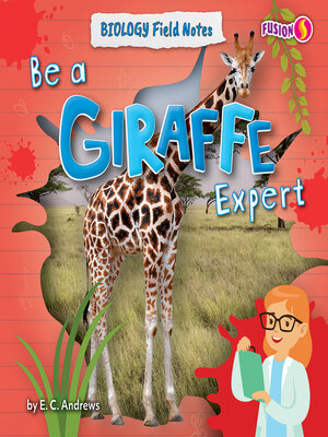 cover image of Be a Giraffe Expert